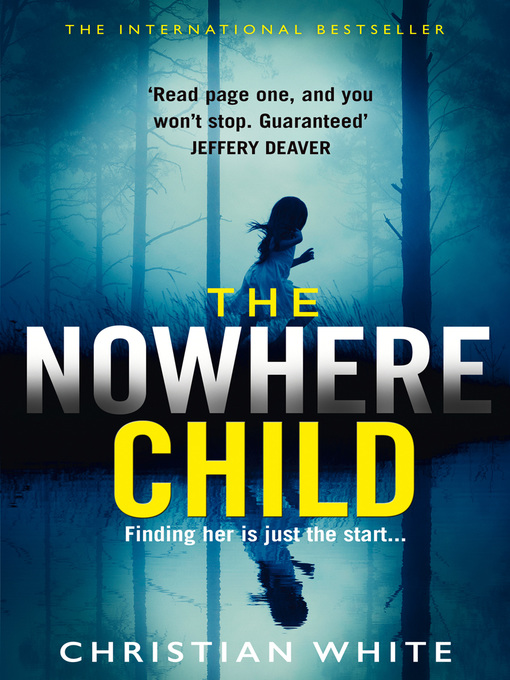 Title details for The Nowhere Child by Christian White - Available